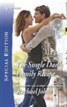 Rachael Johns - The Single Dad's Family Recipe