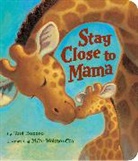 Toni Buzzeo, Toni/ Wohnoutka Buzzeo, Mike Wohnoutka, Mike Wohnoutka - Stay Close to Mama