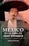 Rogelio Martinez, Rogelio Martínez - México en la obra de John Steinbeck