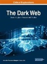 Information Reso Management Association - The Dark Web