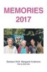 Margaret Anderson, Barbara Wolf - Memories 2017