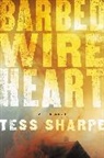 Tess Sharpe, Sharpe Tess - Barbed Wire Heart