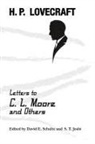 H. P. Lovecraft, S. T. Joshi, David E. Schultz - Letters to C. L. Moore and Others
