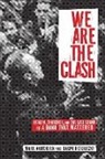 Mark Andersen, Mark Anderson, Ralph Heibutzki, Ralph Helbutzki - We Are the Clash