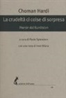 Choman Hardi, P. Splendore - La crudeltà ci colse di sorpresa