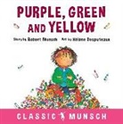 Robert Munsch, Helene Desputeaux, Hélène Desputeaux - Purple, Green and Yellow