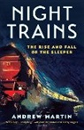 Andrew Martin - Night Trains