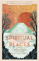 Sarah Baxter, Harry Goldhawk, Zanna Goldhawk, Harry Goldhawk, Zanna Goldhawk - Spiritual Places