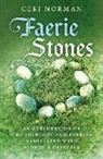 Ceri Norman, Norman Ceri - Faerie Stones