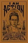 Praxedis G. Guerrero, Praxedis G./ Sethness-Castro Guerrero - I Am Action