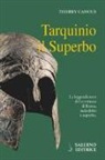 Thierry Camous - Tarquinio il Superbo. Il re maledetto degli Etruschi
