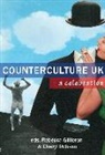 Tim Burrows, Ellen Cheshire, Mark Edward, Hayley Foster Da Silva, Tim Garrett, Ben Graham... - Counterculture UK