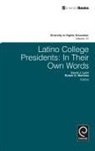 David Leon, David J. Leon, Ruben Martinez - Latino College Presidents