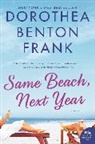 Dorothea Benton Frank - Same Beach, Next Year