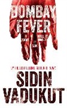 Sidin Vadukut - Bombay Fever