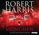 Robert Harris, Frank Arnold - München, 6 Audio-CDs (Hörbuch)
