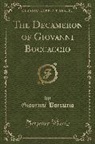 Giovanni Boccaccio - The Decameron of Giovanni Boccaccio (Classic Reprint)