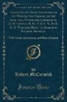 Robert McCormick - Narrative of a Boat Expedition of the Wellington Channel in the Year 1852, Under the Command of R. M'cormick, R. N., F. R. C. S., In H. M. B. "Forlorn Hope," in Search of Sir John Franklin