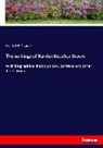 Harriet B Stowe, Harriet B. Stowe - The writings of Harriet Beecher Stowe