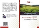 Yannick Mendouga - Nouvelle politique agricole