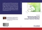 Wanying Zhang - Mechanistic Approach Towards Discovery of Catalytic Acylation Reaction
