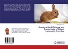Obiajulu Ikechukwu - Resource Use Efficiency and Productivity of Rabbit Farmers in Anambra