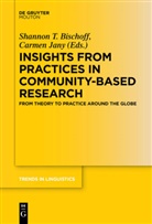 Shannon T. Bischoff, Jany, Jany, Carmen Jany, Shanno T Bischoff, Shannon T Bischoff - Insights from Practices in Community-Based Research