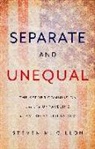 Steven Gillon, Steven M. Gillon - Separate and Unequal