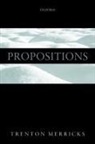 Trenton Merricks, Trenton (University of Virginia) Merricks - Propositions