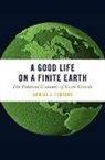 Daniel J. Fiorino, Daniel J. (Director Fiorino - Good Life on a Finite Earth