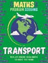 Anita Loughrey, LOUGHREY ANITA - Maths Problem Solving: Transport