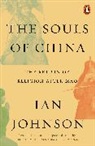 Ian Johnson - The Souls of China
