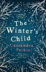 Cassandra Parkin - The Winter's Child