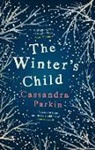 CASSANDRA PARKIN - The Winter's Child