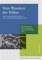 Hans-Joachim Gehrke, Gehrke Hans-Joachim, Kerstin P. Hofmann, Felix Wiedemann - Vom Wandern der Völker