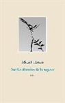 Michel Theron, Michel Théron - Sur les chemins de la sagesse