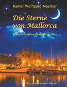 Rainer Wolfgang Maerker - Die Sterne von Mallorca