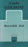 Carlo Goldoni - Becerikli Dul