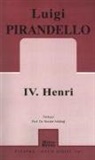 Luigi Pirandello - 4. Henri
