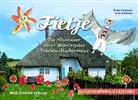 Frank Meierewert, Janet Lindemann, Janet Lindemann - Fietje, Die Abenteuer einer Mönchguter Trachtenfledermaus - Das geheimnisvolle Kästchen