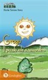 Maria Teresa Rosu - Grogu. Il piccolo sole a nascondino