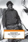 Jack London - Racconti dei mari del sud