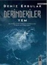 Deniz Erbulak - Derindekiler 2 - Yem