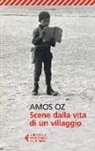 Amos Oz - Scene dalla vita di un villaggio