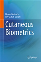 Howar Maibach, Howard Maibach, Osman, Osman, Nily Osman - Cutaneous Biometrics