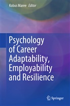 Kobu Maree, Kobus Maree - Psychology of Career Adaptability, Employability and Resilience