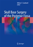 William T. Couldwell, Willia T Couldwell, William T Couldwell - Skull Base Surgery of the Posterior Fossa