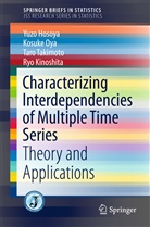 Yuz Hosoya, Yuzo Hosoya, Ryo Kinoshita, Kosuk Oya, Kosuke Oya, Taro Takimoto... - Characterizing Interdependencies of Multiple Time Series