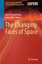 Maria Teresa Catena, Masi, Masi, Felice Masi, Mari Teresa Catena, Maria Teresa Catena - The Changing Faces of Space