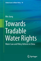 Min Jiang - Towards Tradable Water Rights